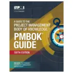 A Guide to the Project Management Body of Knowledge, 6th Edition