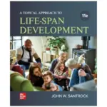A Topical Approach to Lifespan Development, 11th Edition
