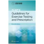 ACSM’s Guidelines for Exercise, 11th Edition