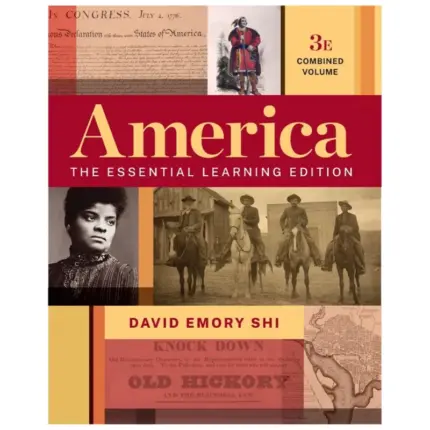 America The Essential Learning, 3th Edition
