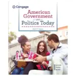 American Government and Politics Today, 11th Edition