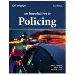 An Introduction to Policing, 10th Edition
