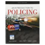 An Introduction to Policing, 9th Edition