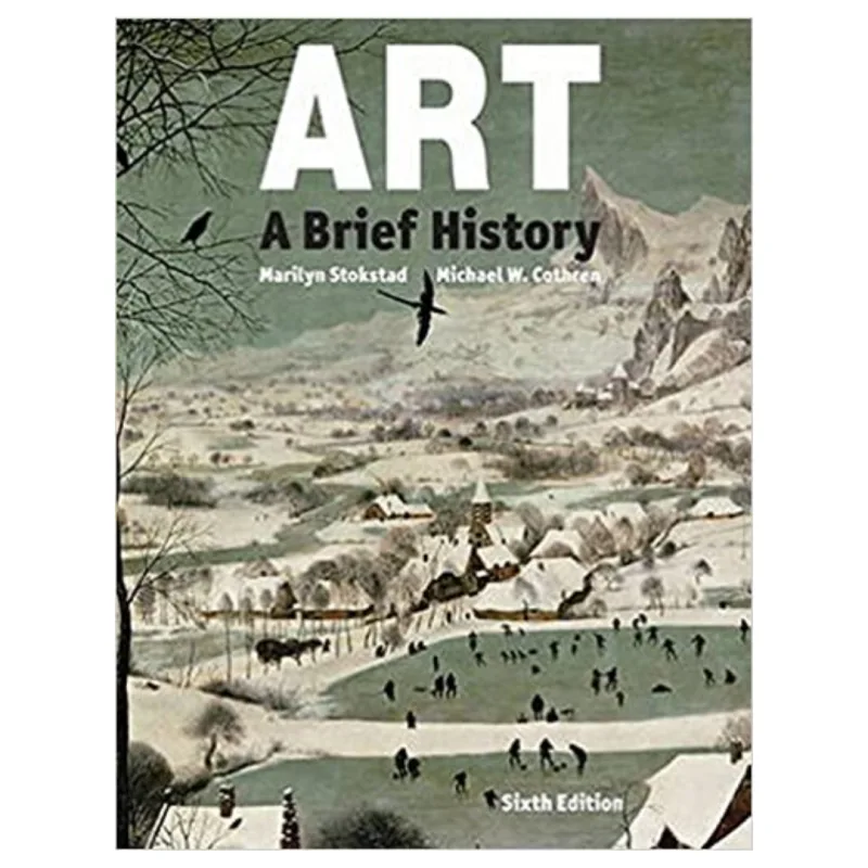 Art A Brief History, 6th Edition Art A Brief History, 6th Edition