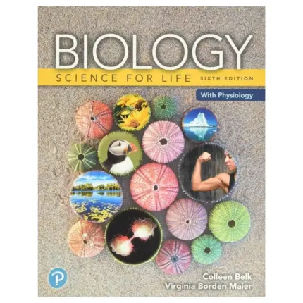 Biology Science for Life with Physiology, 6th Edition