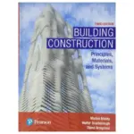 Building Construction Principles, Materials, and Systems, 3rd Edition