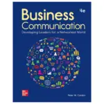 Business Communication Developing Leaders for a Networked World, 4th Edition