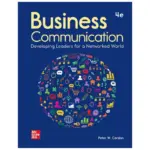 Business Communication Developing Leaders for a Networked World, 4th Edition