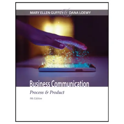 Business Communication Process & Product, 9th Edition