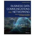 Business Data Communications and Networking, 14th Edition