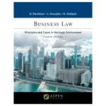 Business Law Principles and Cases in the Legal Environment, 4th Edition