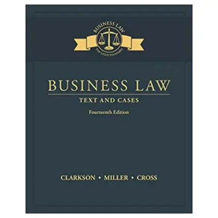 Business Law Text and Cases Fourteenth, 14th Edition