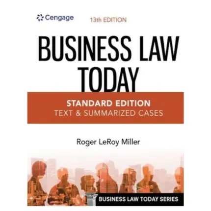Business Law Today, 13th Edition