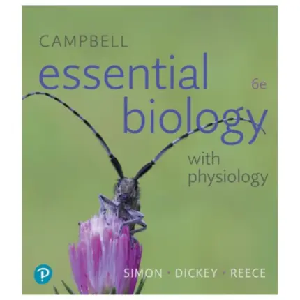 Campbell Essential Biology with Physiology, 6th Edition