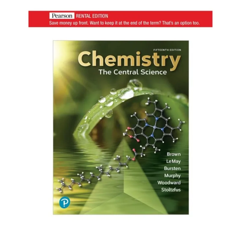 Chemistry The Central Science, 15th Edition Chemistry The Central Science, 15th Edition