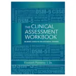 Clinical Assessment Workbook Balancing Strengths and Differential Diagnosis, 2nd Edition