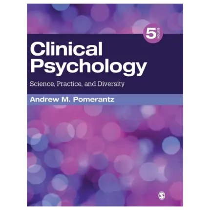 Clinical Psychology Science, Practice, and Diversity, 5th Edition
