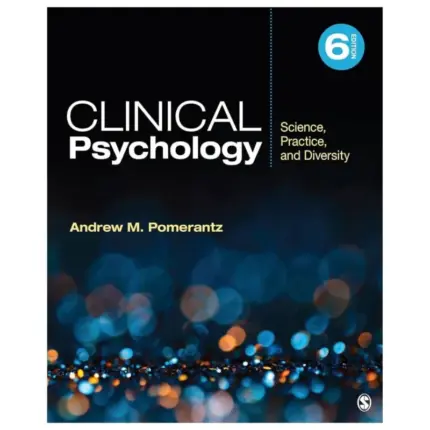 Clinical Psychology Science, Practice, and Diversity, 6th Edition
