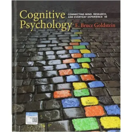 Cognitive Psychology Connecting Mind, Research, and Everyday Experience, 5th Edition
