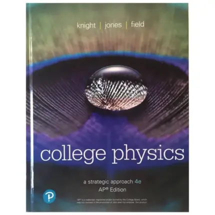 College Physics A Strategic Approach, 4th Edition