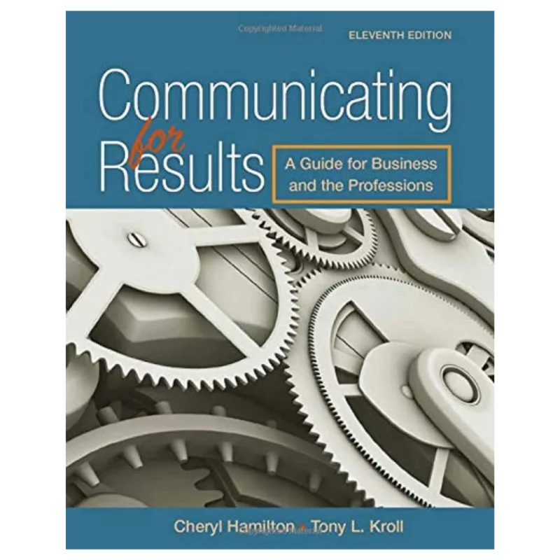 Communicating for Results, 11th Edition Communicating for Results, 11th Edition