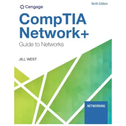 CompTIA Network+ Guide to Networks, 9th Edition