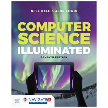 Computer Science Illuminated, 7th Edition
