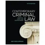 Contemporary Criminal Law Concepts, Cases, and Controversies, 5th Edition