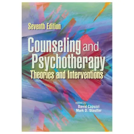 Counseling & Psychotherapy: Theories and Interventions, 7th Edition