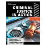 Criminal Justice in Action, 11th Edition