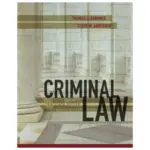 Criminal Law, 13th Edition