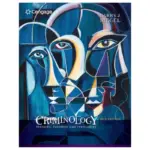 Criminology Theories, Patterns and Typologies, 13th Edition