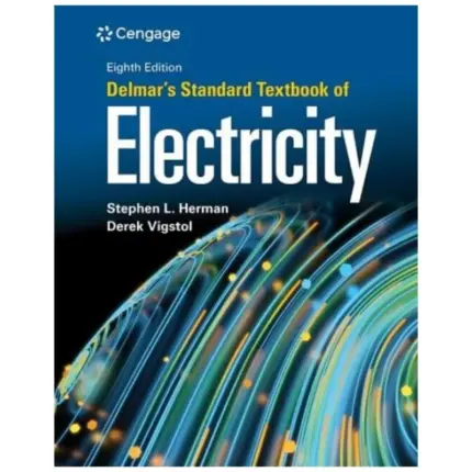 Delmar’s Standard Textbook of Electricity, 8th Edition