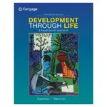 Development Through Life A Psychosocial Approach, 13th Edition