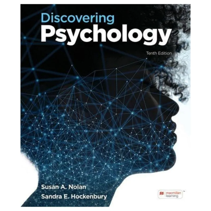 Discovering Psychology, 10th Edition Discovering Psychology, 10th Edition