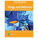 Drugs and Behavior An Introduction to Behavioral Pharmacology, 8th Edition