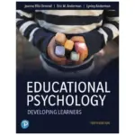 Educational Psychology Developing Learners, 10th Edition