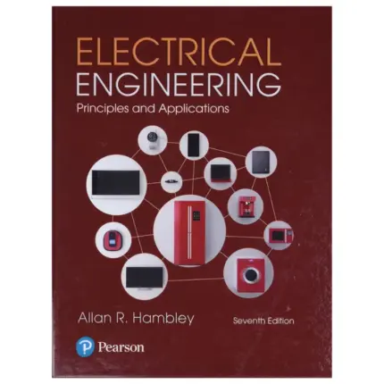Electrical Engineering Principles and & Applications, 7th Edition