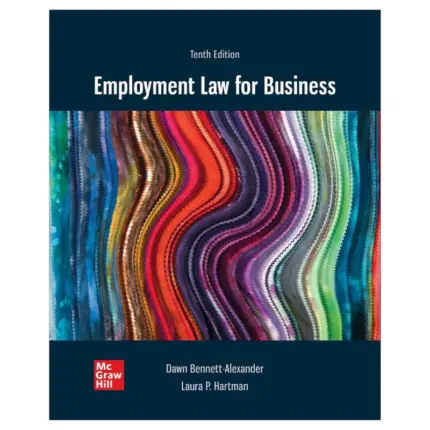 Employment Law for Business, 10th Edition