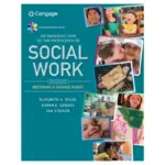 Empowerment Series An Introduction to the Profession of Social Work, 6th Edition