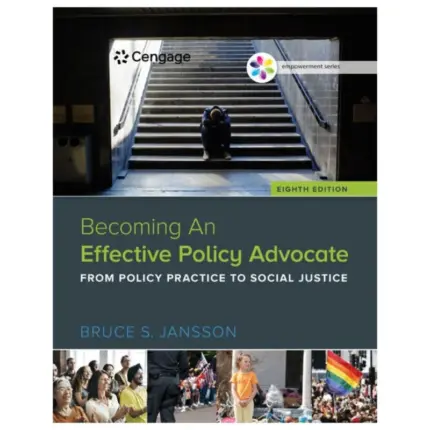 Empowerment Series Becoming An Effective Policy Advocate, 8th Edition