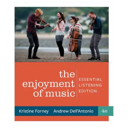 Enjoyment of Music Essential Listening, 4th Edition