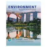 Environment The Science Behind the Stories, 7th Edition