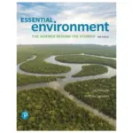 Essential Environment The Science Behind the Stories, 6th Edition