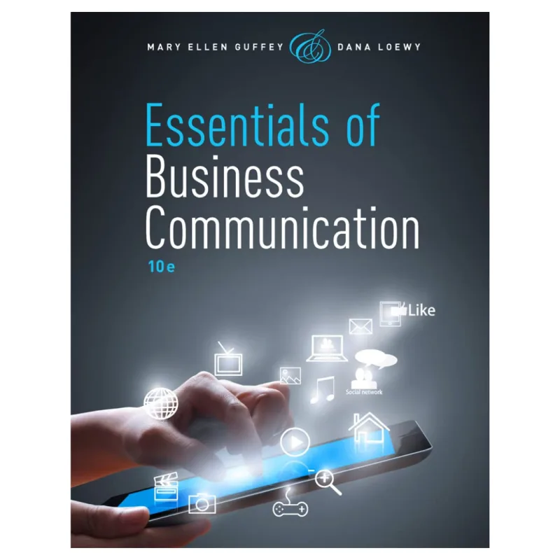 Essentials of Business Communication, 10th Edition