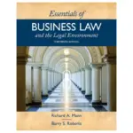 Essentials of Business Law and the Legal Environment, 13th Edition