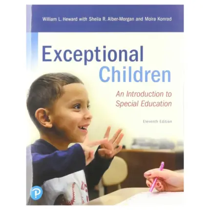 Exceptional Children An Introduction to Special Education, 11th Edition