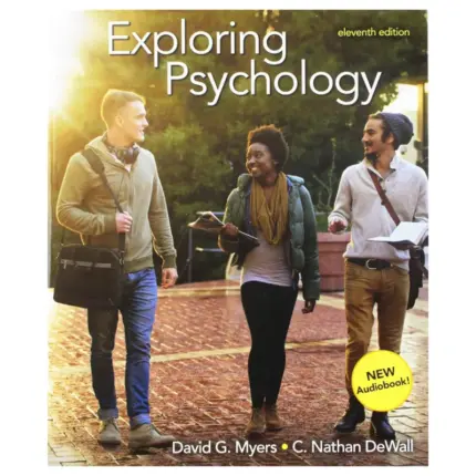 Exploring psychology, 11th Edition