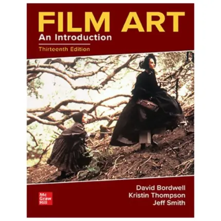 Film Art An Introduction, 13th Edition