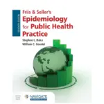 Friis & Seller’s Epidemiology for Public Health Practice, 7th Edition